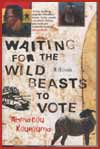 Waiting for the Wild Beasts to Vote