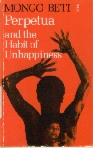 Perpetua and the habit of unhappiness