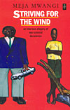 Striving for the wind