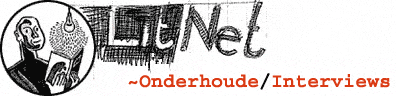 Onderhoude & Interviews
