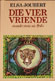 Die vier vriende en ander vriende